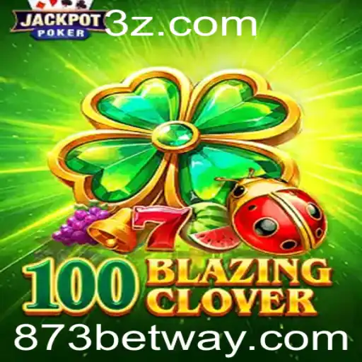 Explorando o Mundo de 100BlazingClover: Um Mergulho no Jogo Inovador